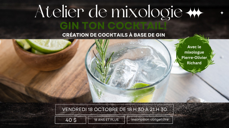 Atelier de mixologie: Gin ton cocktail!