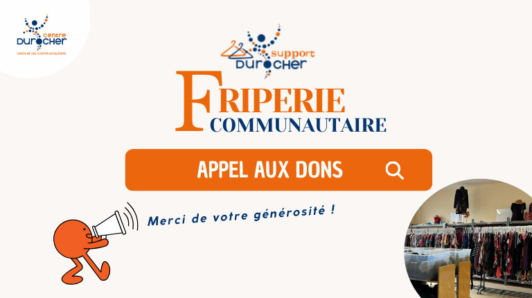 Appel aux dons | Le support Durocher- Friperie